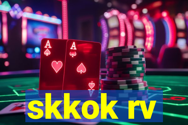 skkok rv